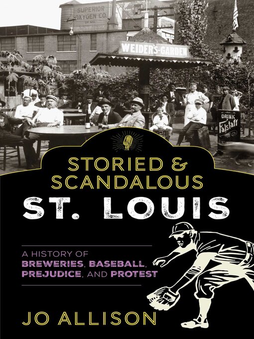 Title details for Storied & Scandalous St. Louis by Jo Allison - Available